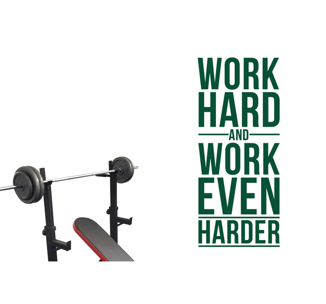 Work Hard and Work Even Harder Wall Sticker