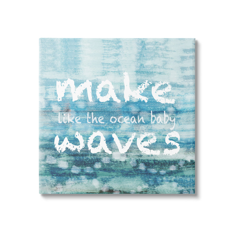 «Make Waves Like the Ocean Baby Abstract» par Flora Kouta - impression, H 17 po x l 17 po x P 1,5 po, Toile tendue