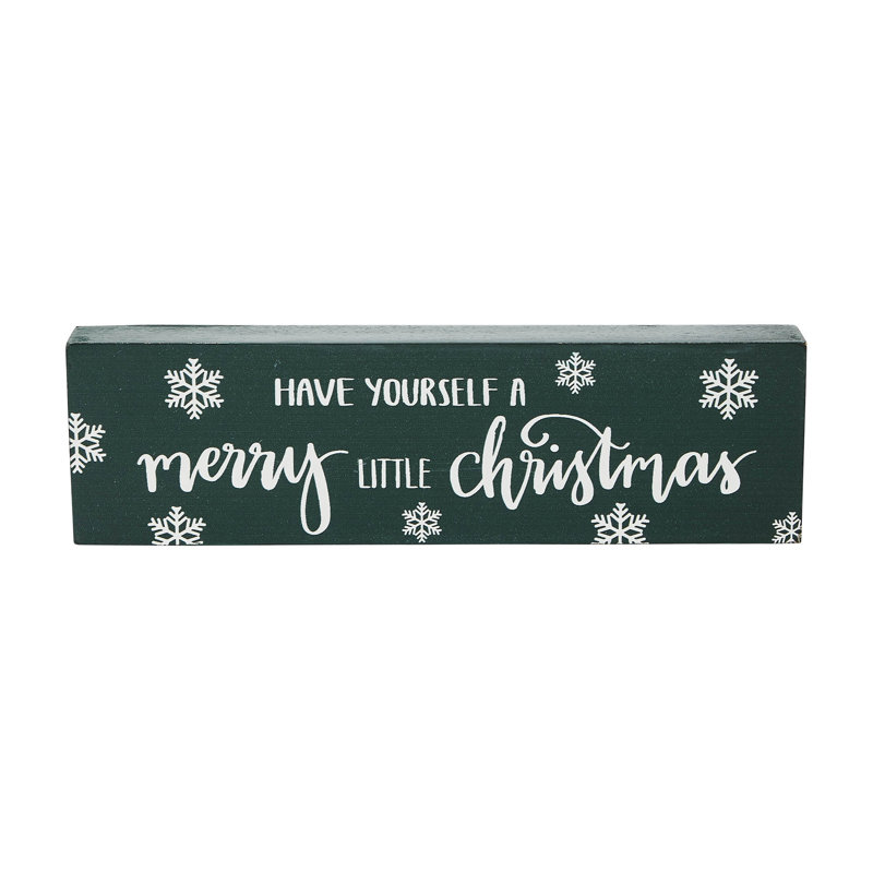Higher Glory Have Yourself A Merry Little Christmas Green Block Sign 3x10