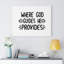 Where God Guides He Provides 1 Piece Wrapped Canvas Wall Art-430809233