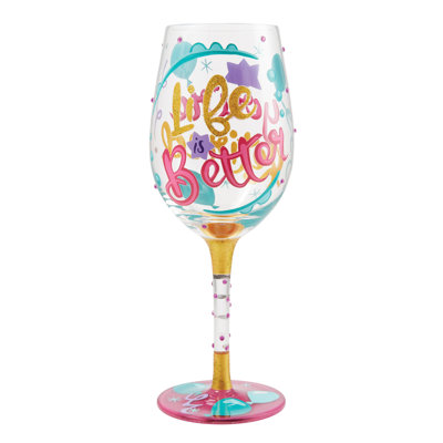 Lolita Life when Retired Hand Painted Wine Glass 9in H