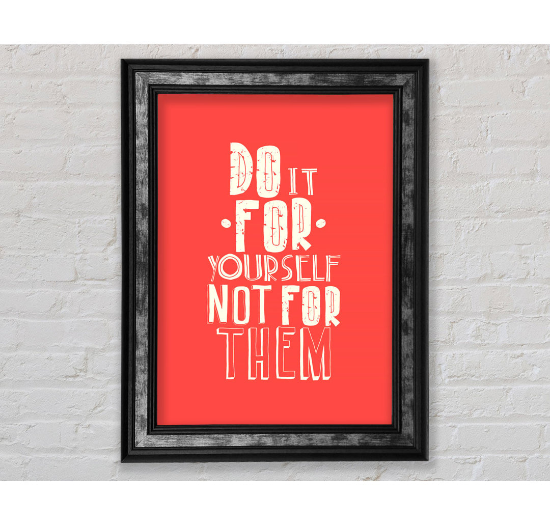 Do It For Yourself - Einzelne Bilderrahmen-Typografie