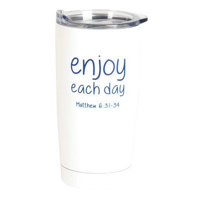 Tumbler Enjoy Each Day White 20 oz