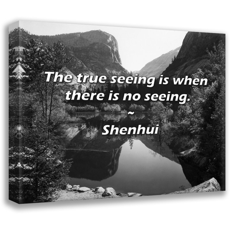 Artsy Quote "The true seeing is when there is no seeing." By Shenhui Gallery Wrapped Canvas