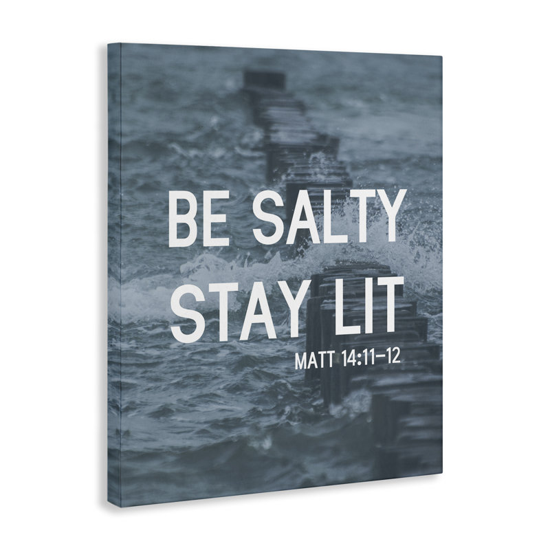 «Be Salty Stay Lit», art mural par Daphne Polselli bp-859_CN, H 20 po x l 16 po