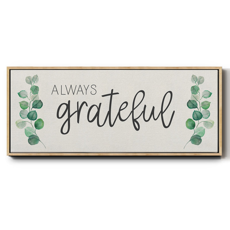 «Always Grateful», toile encadrée, H 8 po x l 20 po