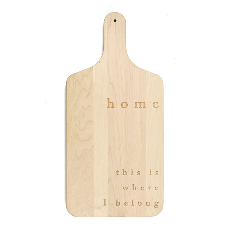 Home Is Where I Belong Cutting Board