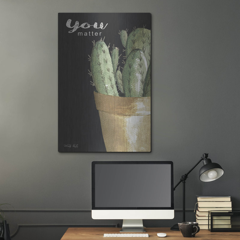 «You Matter Cactus» par Cindy Jacobs, H 36 po x l 24 po