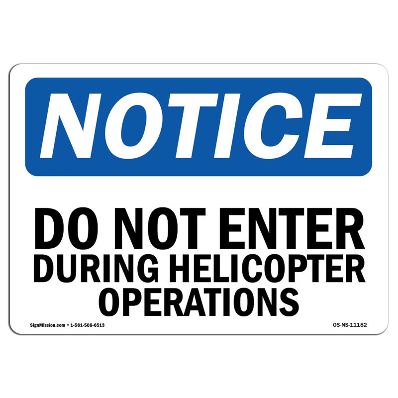 Do Not Enter During Helicopter Operations Sign, 18" H x 24" W x 0.1" D