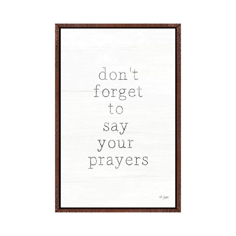 Say Your Prayers 1 Piece Wall Art on Canvas, 101.6cm H x 66.04cm W x 3.81cm D, Classic Brown Wood Framed