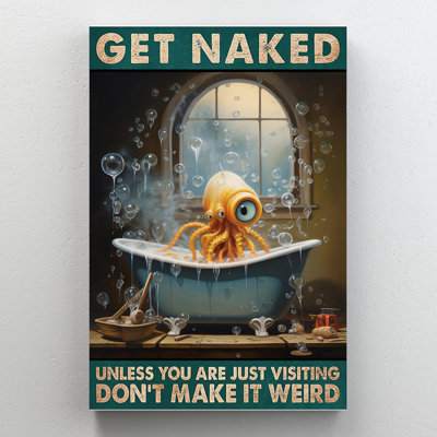 Octopus Get Naked - 1 Piece Rectangle Graphic Art Print On Wrapped Canvas