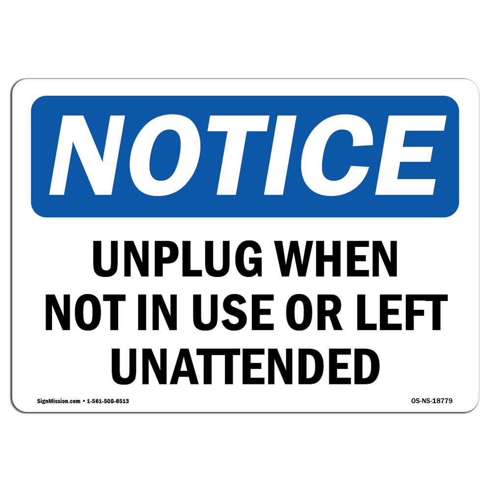 SignMission Unplug When Not in Use or Left Unattended Sign Wayfair