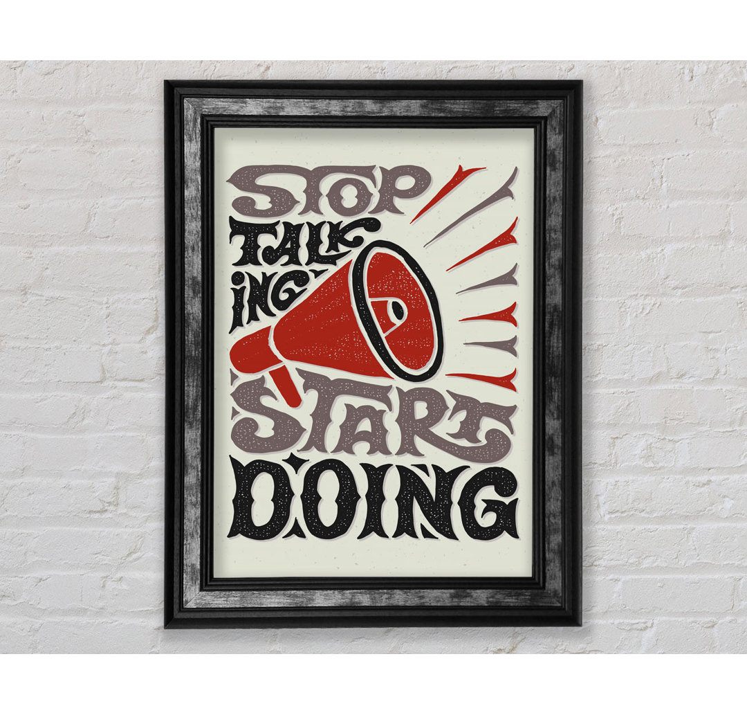 Stop Talking Start Doing - Single Picture Frame Typography