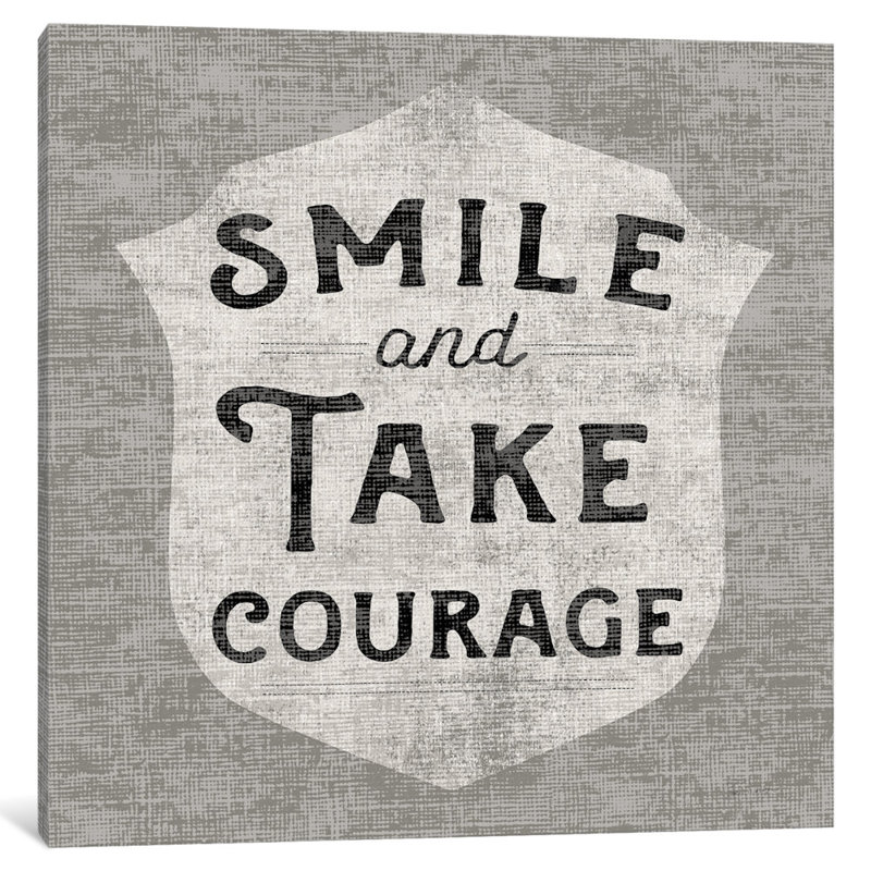 «Take Courage», art textuel, H 37 po x l 37 po x P 1,5 po, Toile