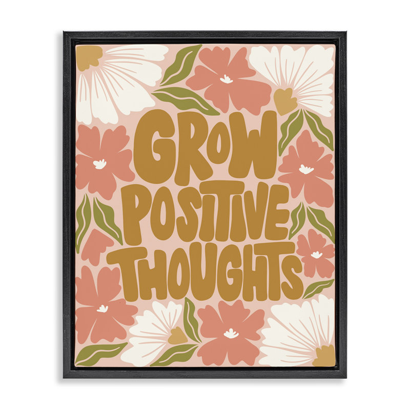 "Grow positif pensées", art mural sur toile flottant noir par Taylor Shannon Designs, Cadre flottant noir de jais