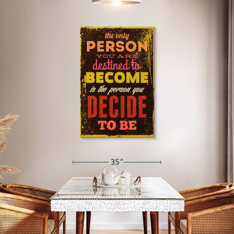 You Decide Your Destiny Citation, H 45 po x l 30 po