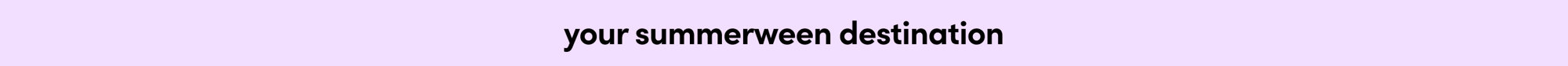your summerween destination