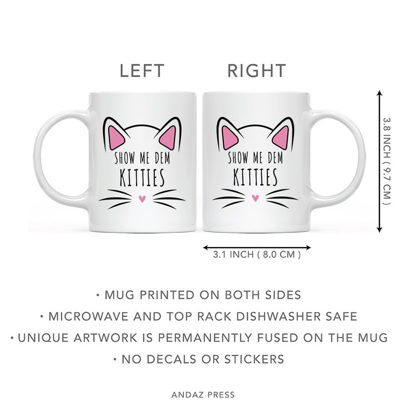 Tasse à café «Funny Cat Lover Naps», « Show Me Dem Kitties » - Montrez-moi les chaton