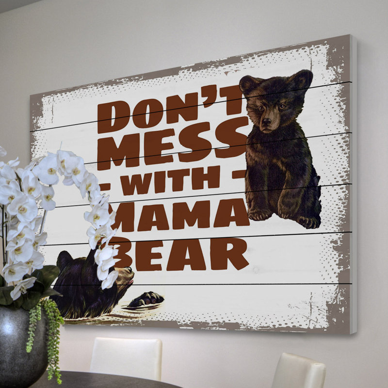 « maman bear », impression, H 40 po x l 60 po x P 1,5 po
