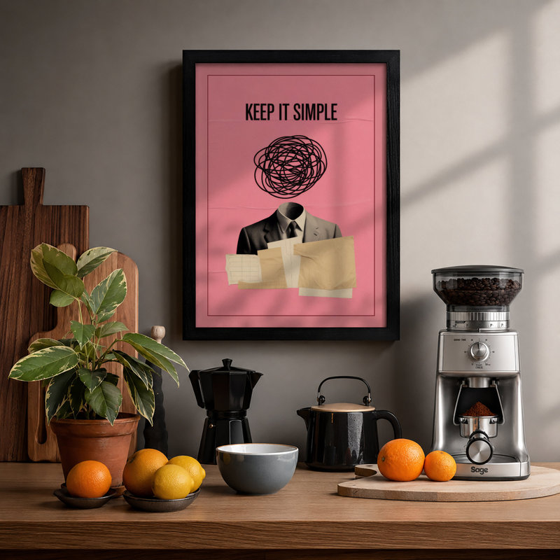 Keep It Simple Eclectic - Framed Print, Black, A3 - 42.0 x 29.7 cm