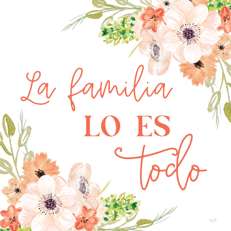 «La Familia Lo Es Todo» par Lux + Me Designs, impression sur toile, H 36 po x l 36 po x P 1,25 po