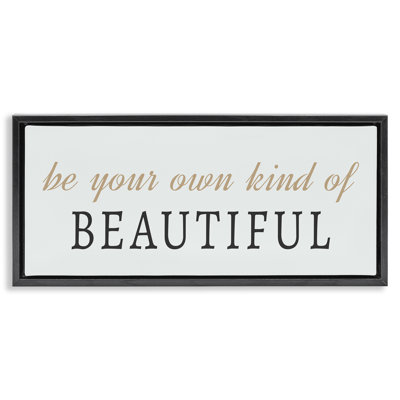Own Kind Of Beautiful Floater Canvas Wall Art by Sd Graphics Studio