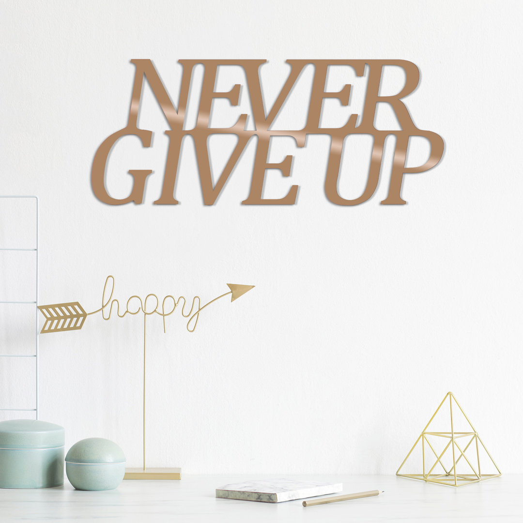 Never Give Up Wall Décor