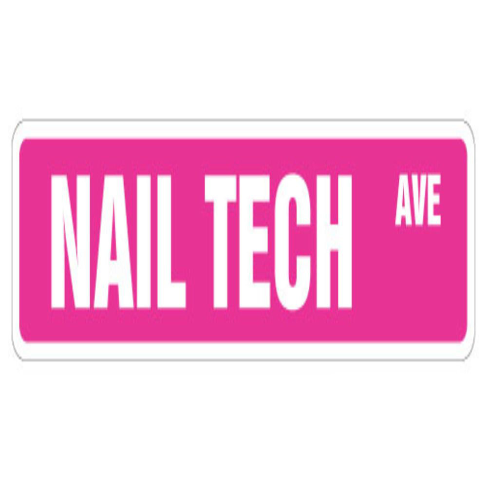 Nail Tech Street Sign Technician Beauty Salon Manicure Manicurist SignMission