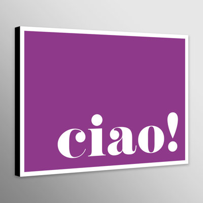 Ciao! Purple - Wrapped Canvas Print