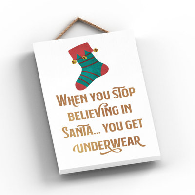 Xmas When You Stop Believing Wooden Plaque