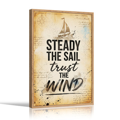 «Steady The Sail Trust The Wind», voilier rétro, art mural