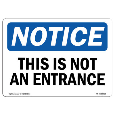 This Is Not An Entrance Aluminum Sign 12 x 18