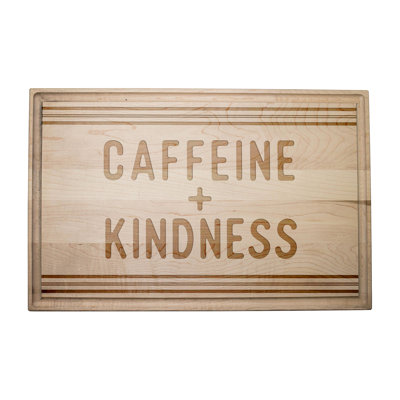 Caffeine And Kindness Cutting Board