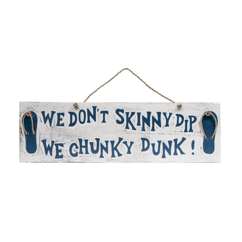 Panneau «We Don't Skinny Dip We Chunky Dunk» par Jabaar