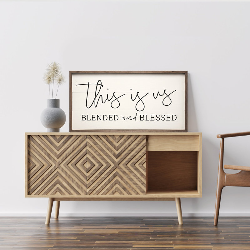 This Is Us Blended And Blessed, H 8 po x l 16 po