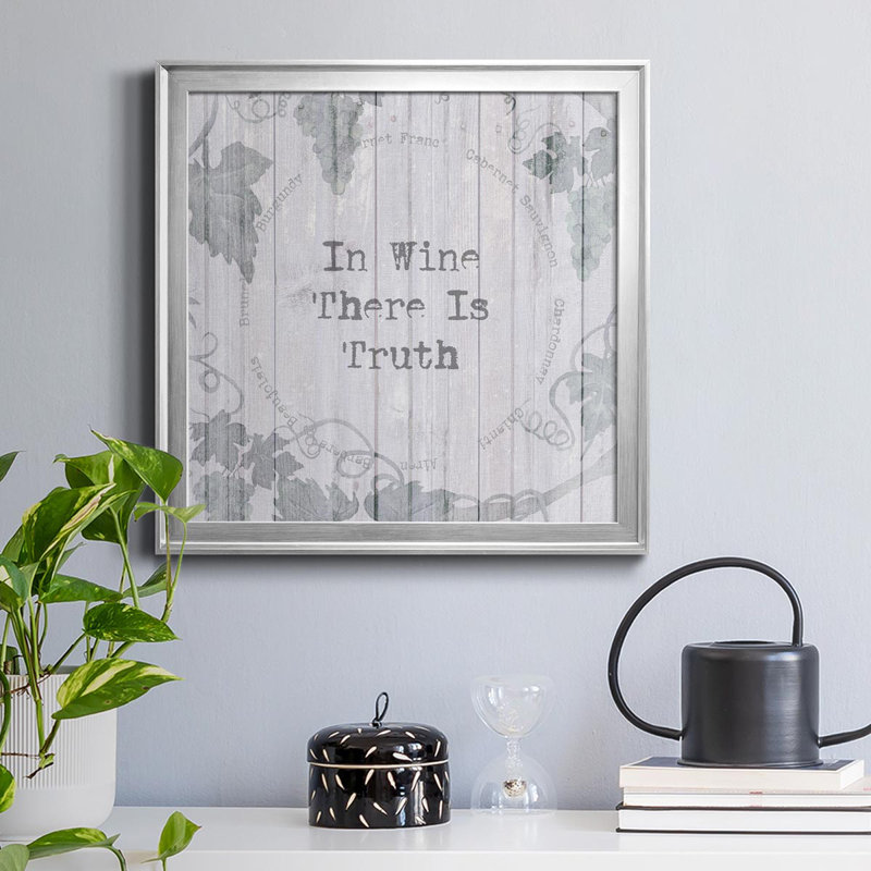 «In Wine There Is Truth», reproduction d'art sur toile encadrée, Argent, H 34,5 po x l 34,5 po x P 1,5 po