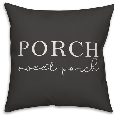  Coussin intérieur / extérieur Porch Sweet Porch