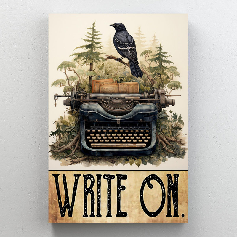 " Writer Write On ", 20" H x 16" W x 1.25" D
