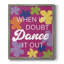 «Dance It Out», toile encadrée de qualité supérieure - prête à être accrochée-1985432617-1985432622