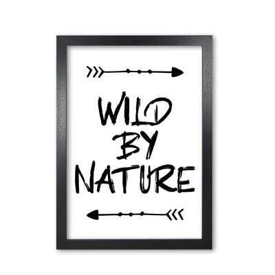 Wild By Nature - Print