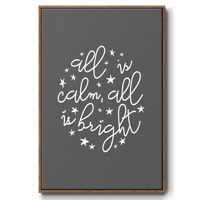 " All Is Calm, All Is Bright - Dark Gray ", Walnut, 41" H x 27" W x 1.5" D