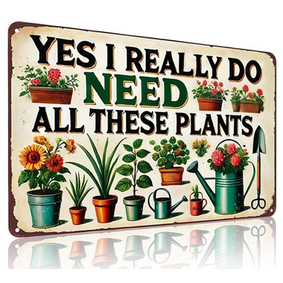 Cadeaux de jardin, j'ai vraiment besoin de toutes ces plantes, panneaux de jardinage rétro pour la maison, le jardin, la serre, le salon, la chambre à coucher, la cour, la décoration extérieure