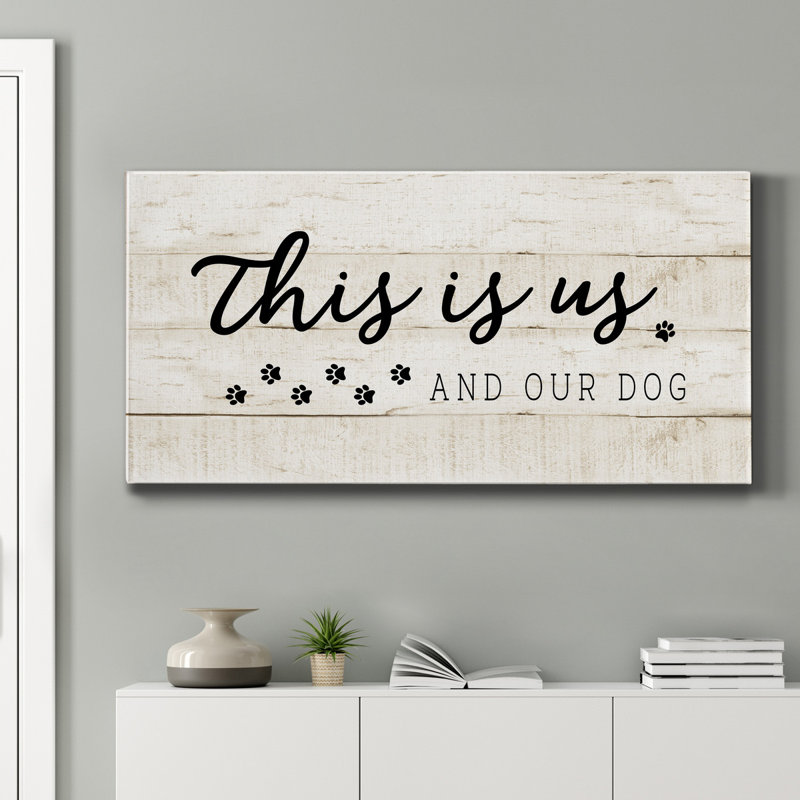 This is us and the dog - Impression sur toile tendue, H 24 po x l 12 po x P 1 po