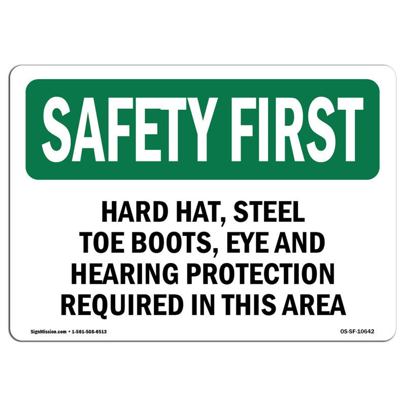 Safety First Sign, 12" H x 18" W x 0.1" D