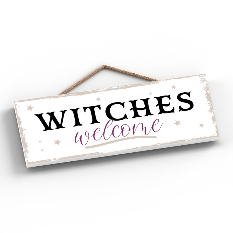 Witches Welcome Wooden Plaque