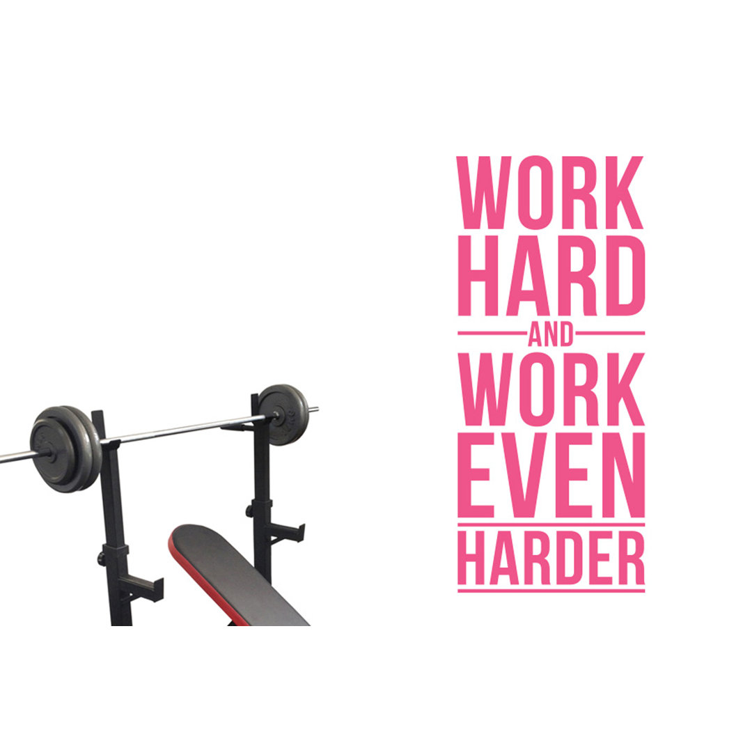 Work Hard and Work Even Harder Wall Sticker