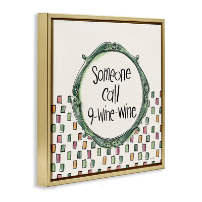 Funny Wine Sentiment Framed Floater Canvas Wall Art by Anne Tavoletti