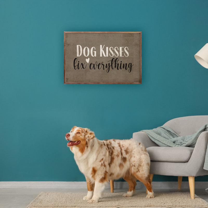 «Dog Kisses Fix Fix», H 5 po x l 8 po