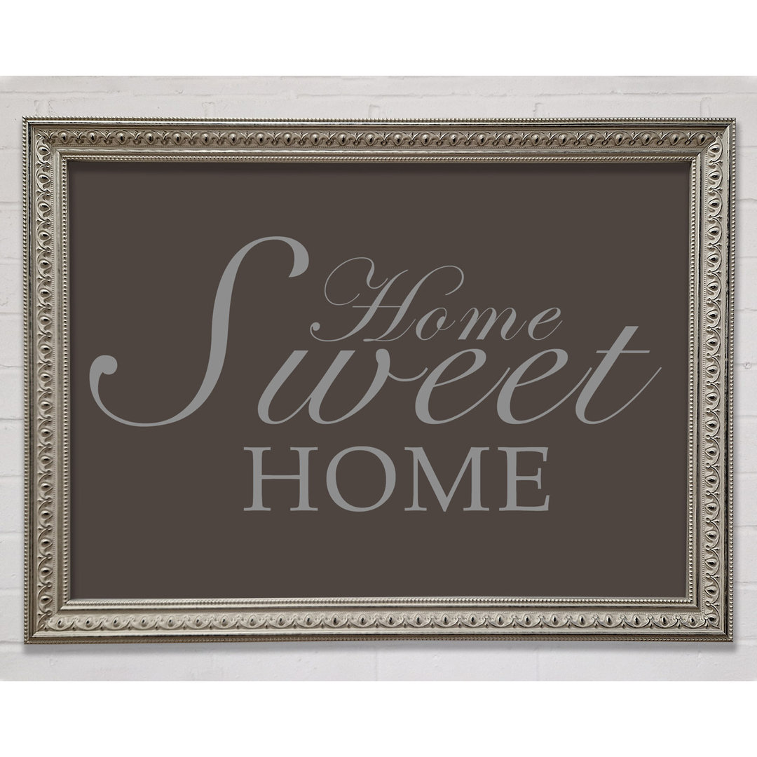 Home Quote Home Sweet Home Gerahmter Druck