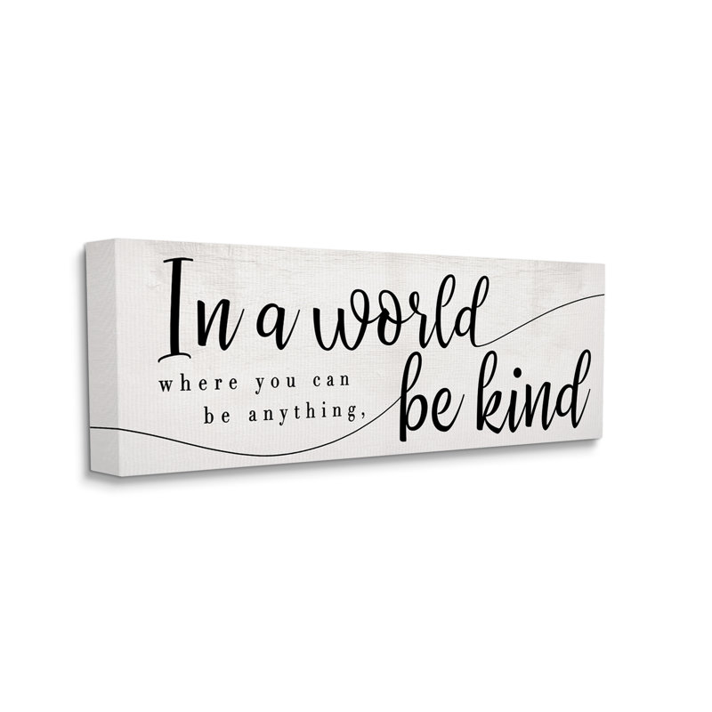«Be Any coller, Be Kind Expression» par Daphne Polselli - Art textuel sur toile, Toile tendue, H 13 po x l 30 po